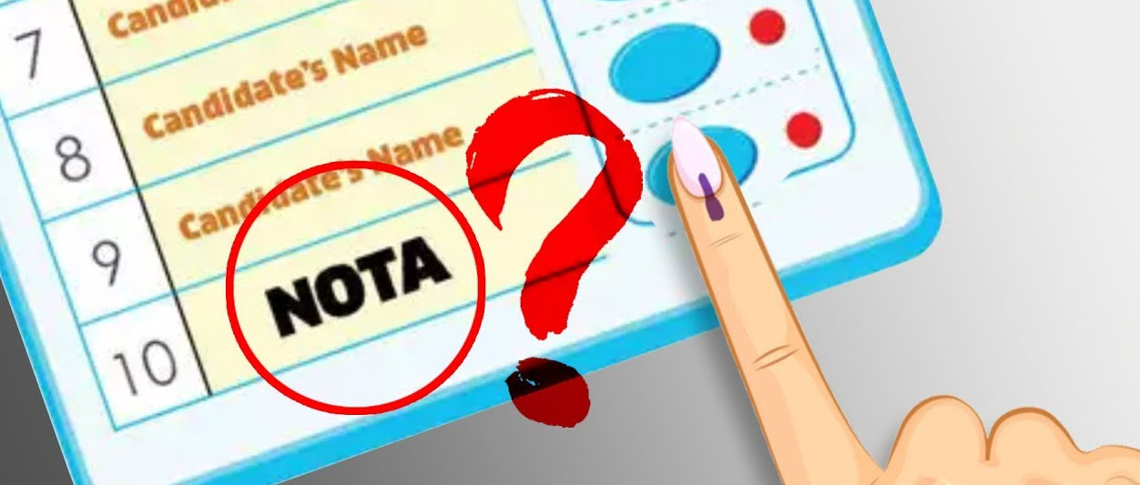 Nota : నోటాకు ఓటు వేస్తే ఏమవుతుంది..!