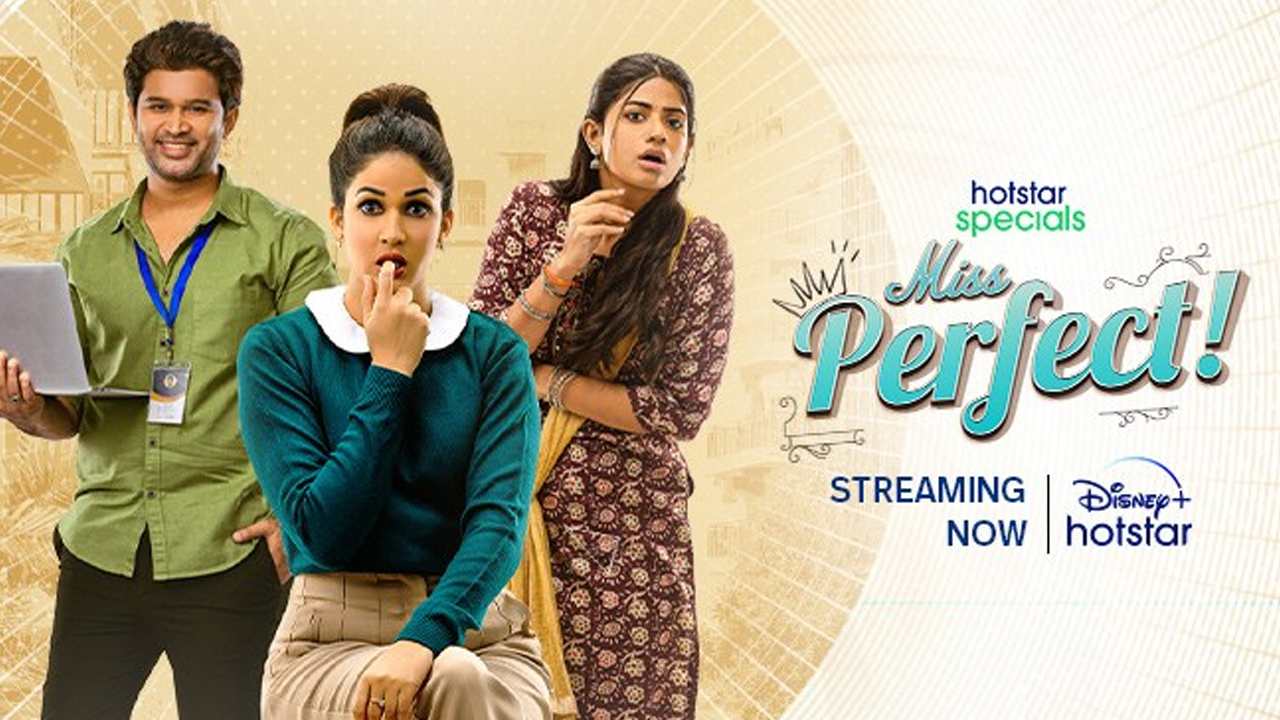 Miss Perfect Web Series: డిస్నీ ప్లస్ హాట్‌స్టార్‌లో ‘మిస్ పర్ఫెక్ట్’