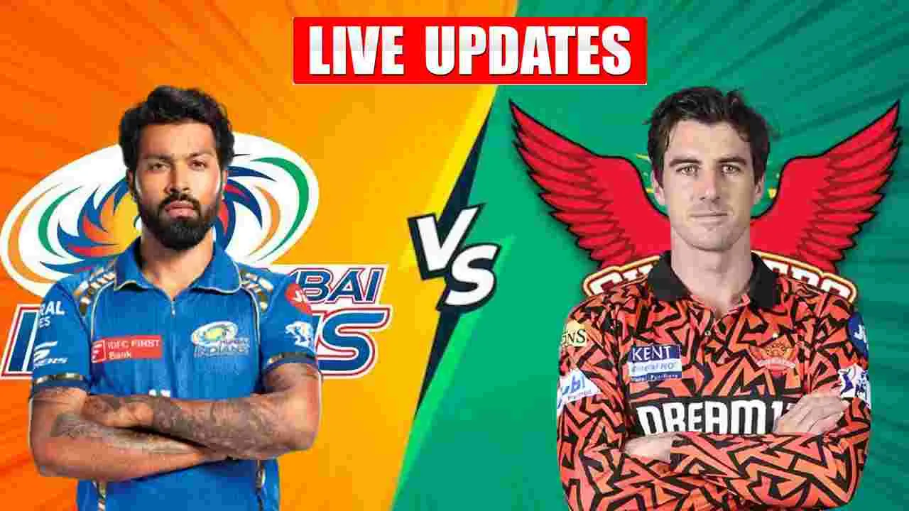 MI vs SRH Match Live Updates: సన్రైజర్స్పై ముంబై విజయం