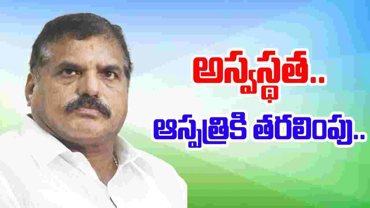 YCP: మాజీమంత్రి బొత్సకు అస్వస్థత