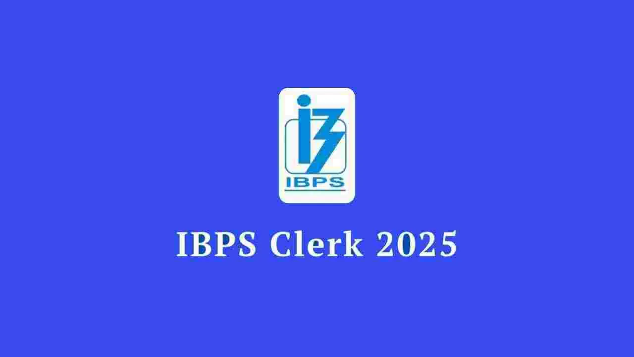 IBPS Clerk 2025: 10,277 క్లర్క్ పోస్టులకు ఐబీపీఎస్ నోటిఫికేషన్.. తేదీ పొడిగింపు.. ఇదే లాస్ట్ ఛాన్స్!