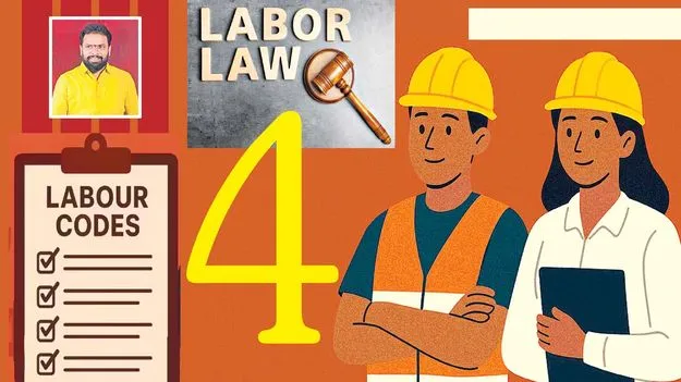 A New Era for Labor Laws: శ్రామిక చట్టాలకు నూతన శకం