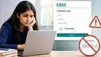 సీబీఎస్‌ఈ పోర్టల్‌లో అవాంతరాలు