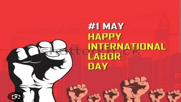 కార్మికుల పోరాట ఫలం ’మే’ డే...