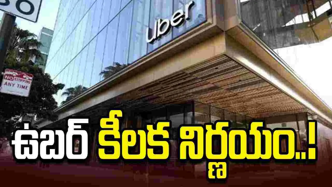 ఉబర్‌లో ఇక వర్క్‌ ఫ్రమ్‌ హోమ్‌కు బ్రేక్‌.. 